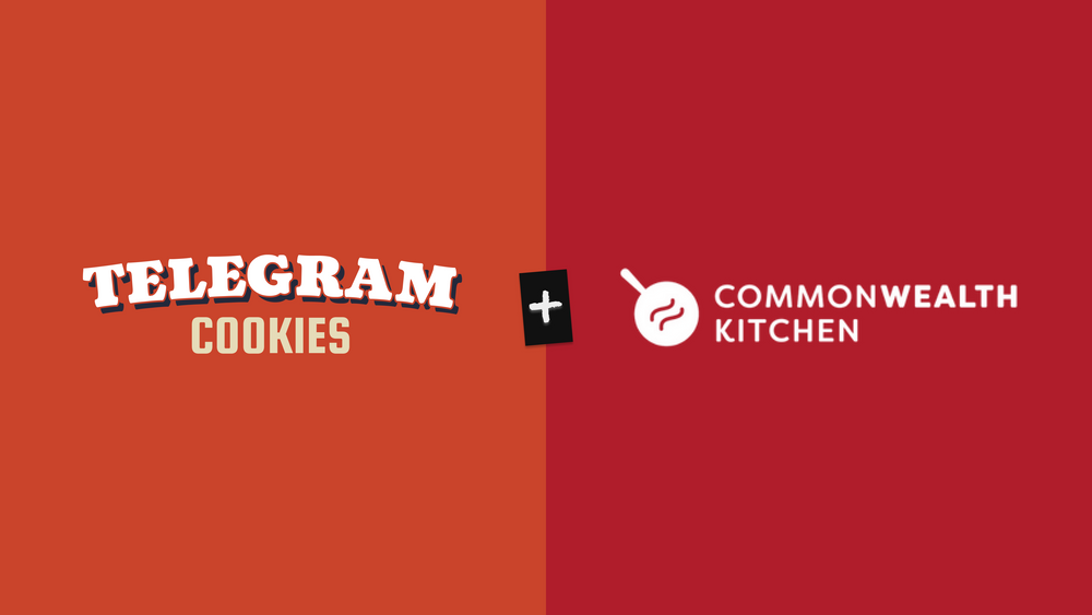 Telegram Cookies is joining CommonWealth Kitchen!