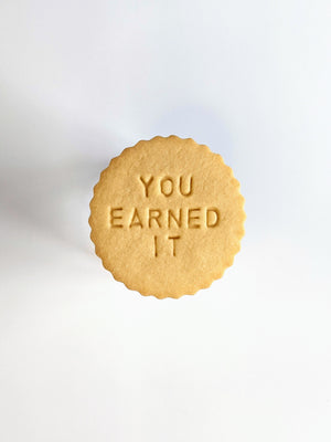 YOU EARNED IT